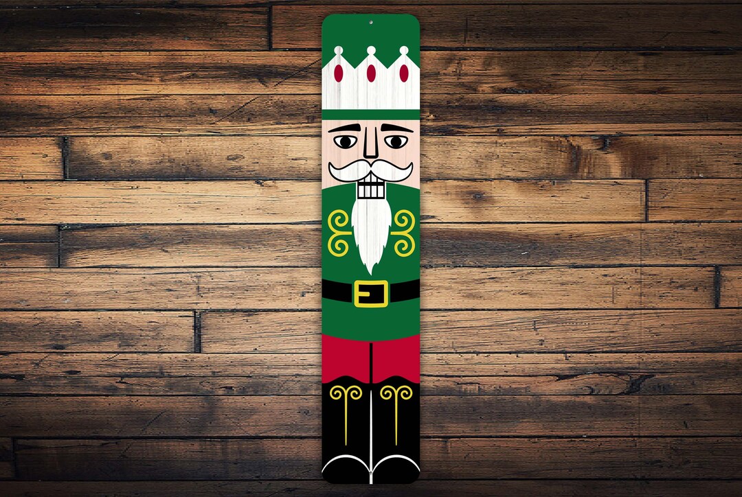 Nutcracker King Sign, Christmas Porch Sign, Nutcracker Decor