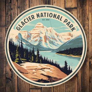 Glacier National Park Sign, Rustic Cabin Decor for Outdoor Enthusiasts, Vintage Style Sign, Nature Lovers, Mountain Lovers Gift, Metal Sign