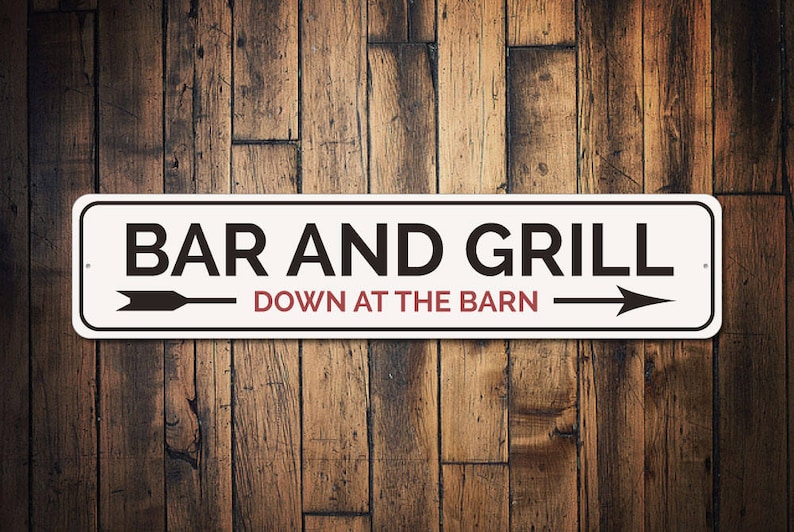 Quality Aluminum Bar And Sign Barn Bar Sign Barn Sign Grill Master Gift Bar Owner Sign Bar And Grill Sign Barn Party Decor Barn Decor