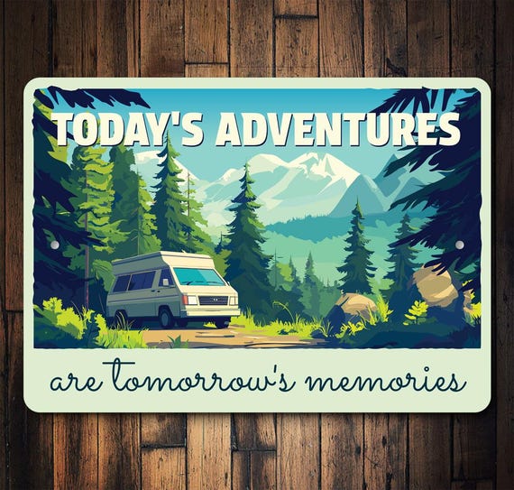 Today's Adventures Sign, RV Camping Decor, Road Trip Decor, Outdoor Lover Gifts, Wanderlust Sign, RV Living Sign, RV Wall Decor, Metal Sign