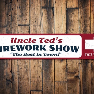 Firework Show Sign, Custom Best Fourth Of July Fireworks In Town This Way Arrow Sign, Independence Day Decor - Quality Aluminum Decoration