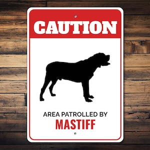 Mastiff Dog Sign, Caution Dog Sign, Mastiff Lover, Dog Breed Signs, Mastiff Gifts, Mastiff Owner, Gate Dog Sign - Dog Metal Sign