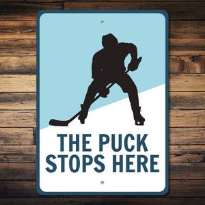 Hockey Decor, Puck Stops Here Sign, Hockey Player Sign, Hockey Lover Gift, Hockey Team Sign, Locker Room Decor, Quality Metal Hockey Pucks