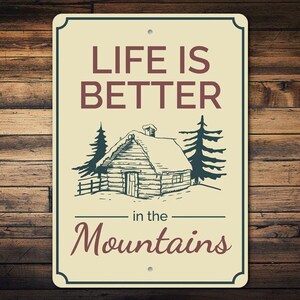 Mountain Living Sign, Cabin Life Decor, Fishing Cabin Decor, Camping Gift Sign, Camp Decor, Custom Lake Sign, Metal Sign, Quality Metal image 1