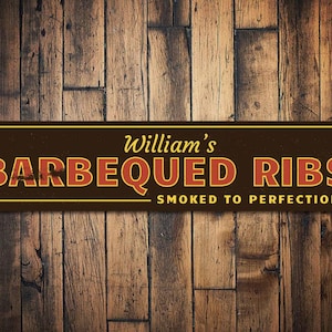 Barbequed Ribs Sign, Personalized Smoked To Perfection Sign, Custom BBQ Sign, BBQ Decor, Name Kitchen Sign, New BBq Signs - Quality Aluminum