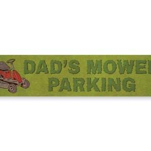 Mower Parking Sign, Dads Mower Sign, Mower Decor, Lawncare Owner, Lawncare Company, Mowing Life, Lawn Father Quality Aluminum Decorations image 2