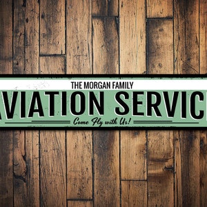 Aviation Service Sign, Personalized Aviation Sign, Custom Family Name Sign, Airplane Lover Sign, Man Cave Sign, Aviation - Quality Aluminum