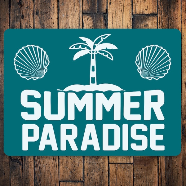 Sommerparadies-Schild, Retro-Sommerschild, süßes Sommergeschenk, Sommerzeit jetzt, Sommerliebhaber-Geschenk, Geschenk für den Sommer, Strand-Sommer-Schild