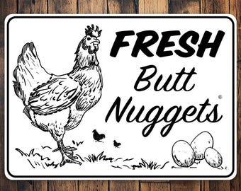 Butt Nugget Sign, Funny Egg Sign, Funny Chicken Sign, Chicken Coop Sign, Sign For Chickens, Chicken Lover, Chicken Egg Sale, Farm Sign, Farm