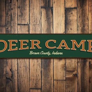 Deer Camp Sign, Personalized Hunting Location Sign, Custom Hunter Sign, Metal Hunting Lover Buck Man Cave Sign - Quality Aluminum Deer Camps