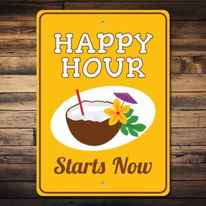 Happy Hour Decor, Happy Hour Sign, Beach Bar Decor, Day Drinking Sign, Darty Decor, Darty Sign, Tiki Party Decor, Drinker Sign Quality Metal