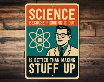 Letrero de ciencia para descubrirlo, decoración de pared científica, letrero científico divertido, letrero para oficina STEM, regalo para nerds de la ciencia, letrero con cita científica - Letrero de metal