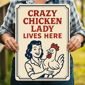 Crazy Chicken Lady Lives Here Sign, Farm Chicken Sign, Chicken Lover Gift, Chicken Porch Sign, Chicken Mom Gift - Metal Sign