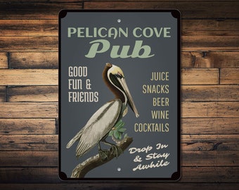 Pelican Sign, Pelican Decor, Pelican Lover Gift, Pelican Beach Sign, Beach Cove Sign, Beach Pub Decor, Pub Sign Decorations, Quality Metal