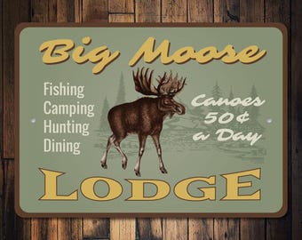 Moose Decor, Moose Sign, Moose Lover Gift, Moose Lodge Sign, Lodge Decor, Lodge Owner Gift, Big Moose, Animal Lodge Sign, Quality Aluminum