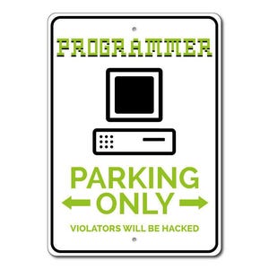 Programmer Parking Sign, Programmer Gift, Computer Sign, Office Decor, Computer Gift, Sign for Tech Lover Gift - Quality Aluminum Parking image 3