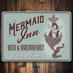 Mermaid Inn Sign, Mermaid Decor Sign, Mermaid Lovers, Metal Sea Sign, Beach Decor, Metal Beach Gift, Aluminum Gift, Quality Metal Decoration