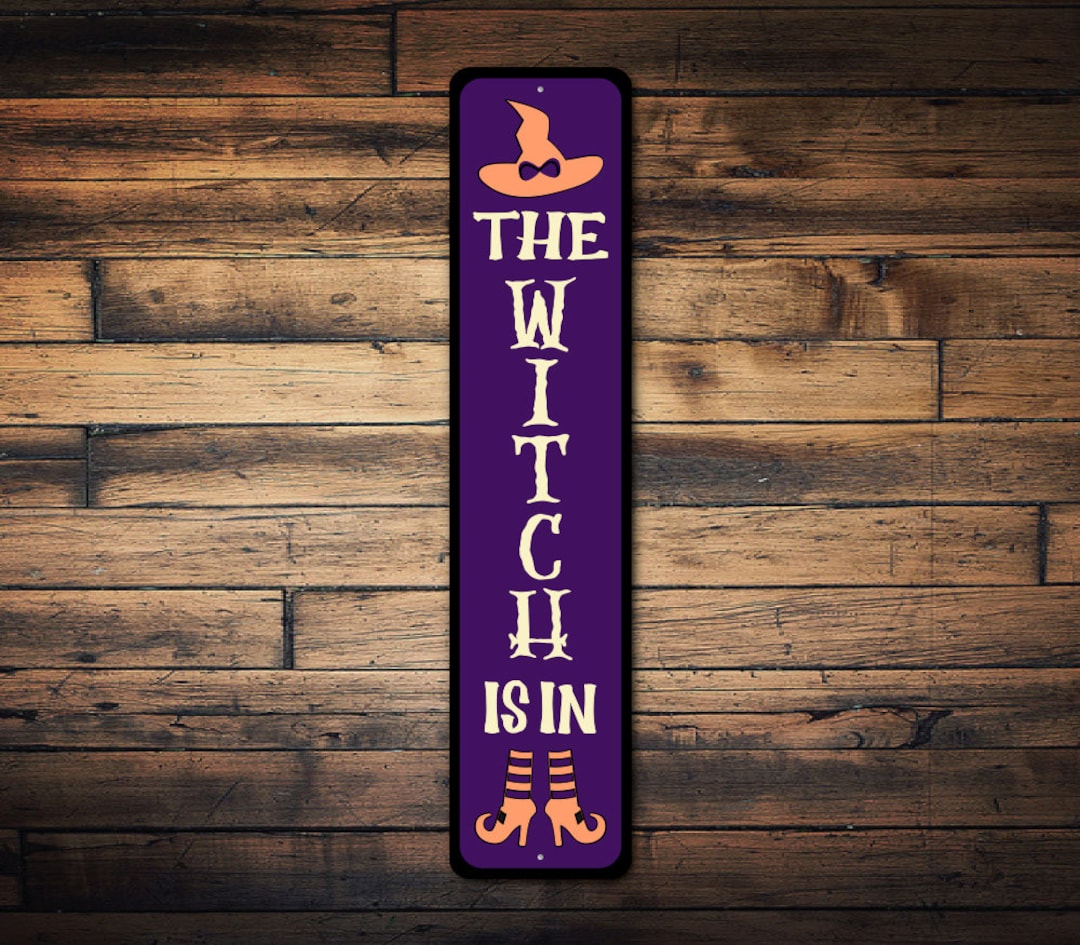 The Witch is in Sign, Halloween Witch Sign, Witch Home Sign, Halloween