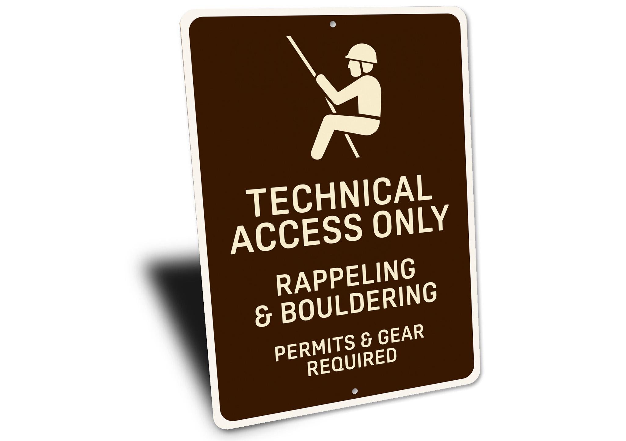Reppeling Sign Technical Access Only Metal Sign, Rappelling Climbing Sign, Bouldering ...