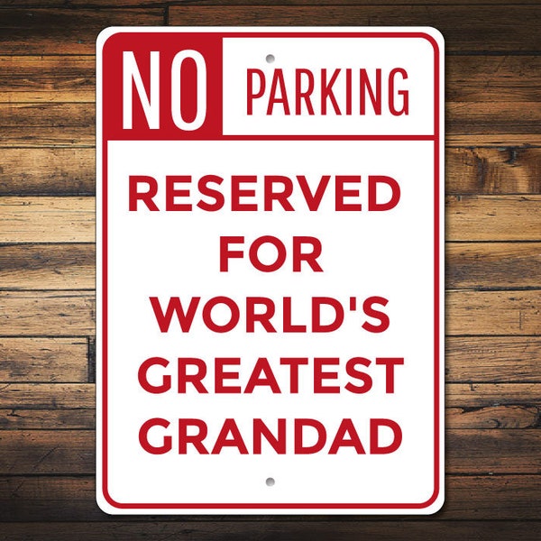 Grandad Gift, Grandpa Parking Sign, Grandad Garage Decor, Grandad Sign, Grandpa Present, Father's Day Gift, Great Dad Gift Quality Aluminum