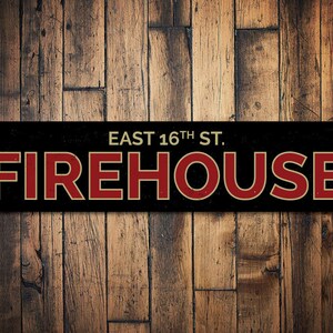 Firehouse Street Name Sign, Personalized Fire Station Location Sign, Custom Fireman Firefighter Man Cave Decor, Firehouse - Quality Aluminum