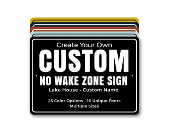Custom No Wake Zone Sign, Personalized Lake House Sign, Waterfront Dock Sign, Lake Name Metal Sign, Boating Safety Sign