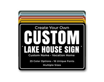 Custom Lake House Metal Sign, Family Lake Cabin Sign, Vacation Home Decor