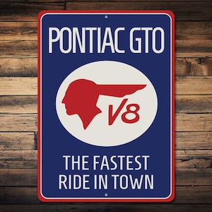 Pontiac GTO Sign, GTO Logo Sign, Custom Sign for GTO Owner Gift, Pontiac Sign, Pontiac Gift for Dad Sign - Quality Aluminum Sign V8 Old Car