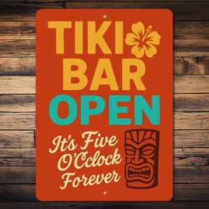 Tiki Bar Open Sign, It's Five O'clock Sign, Tiki Bar Sign, Home Tiki Lounge, Tiki Decor Sign, Funny Bar Sign, Tiki Gift Sign - Metal Sign