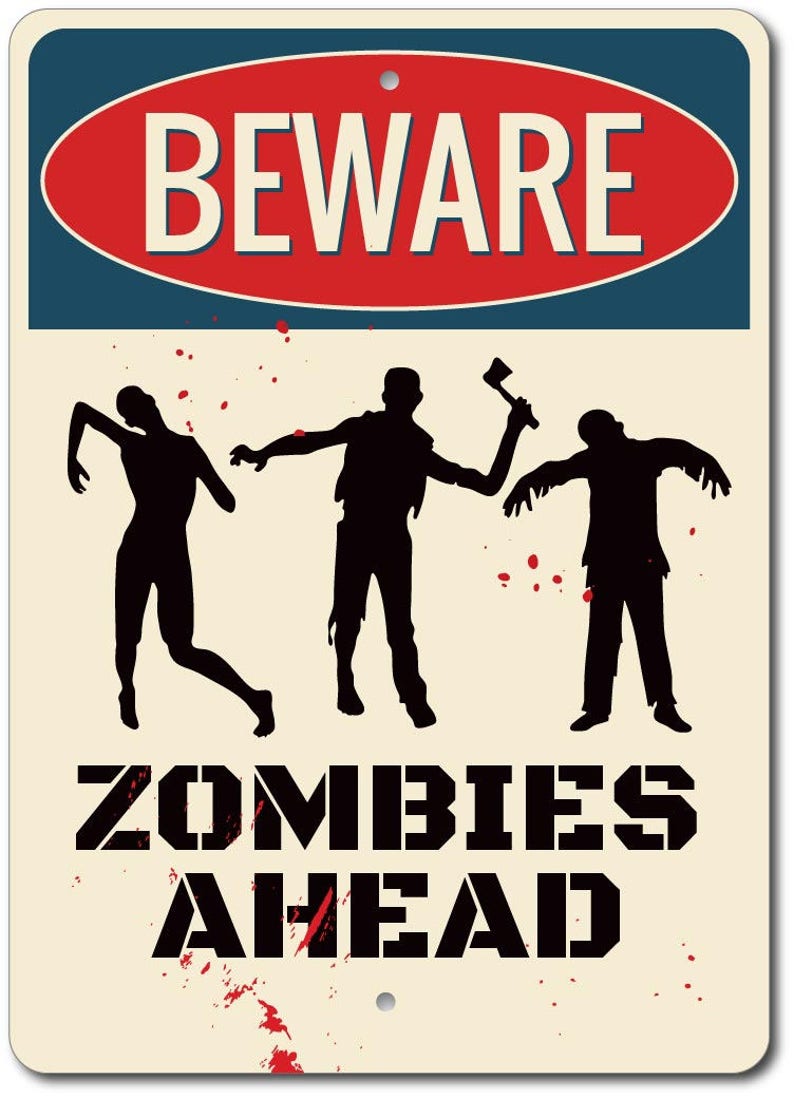 Beware Sign Zombies Ahead Sign Zombies Decor Zombie Sign - Etsy