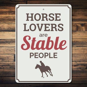 Horse Phrase Sign, Horse Saying Sign, Horse Lover Gift, Funny Horse Sign, Horse Gift, Horse Owner Gift, Horse Gift, Quality Metal Horse Sign