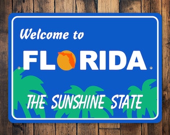 Welcome To Florida Sign, Florida Welcome, Welcome Sign, State Welcome Sign, State Sign, State Road Sign, Florida Life, Florida Living