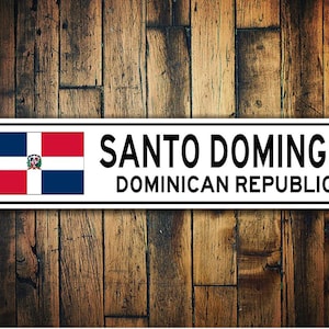 Dominican Republic Flag Sign, Dominican Republic Souvenir, Dominican Republic Gift, Country Souvenir, City Sign, City Souvenir-Aluminum Sign