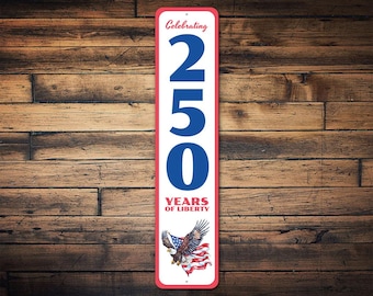 Verticaal metalen bord 250 jaar vrijheid – Amerika 250 patriottische muurdecoratie | 1776–2026 VS adelaar cadeau