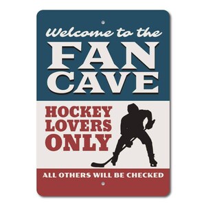 Fan Cave Sign, Hockey Fan Gift, Hockey Lover Sign, Hockey Man Cave Sign, Hockey Decor, Hockey Gift, Hockey Sign, Sport Signs, Quality Metal image 3