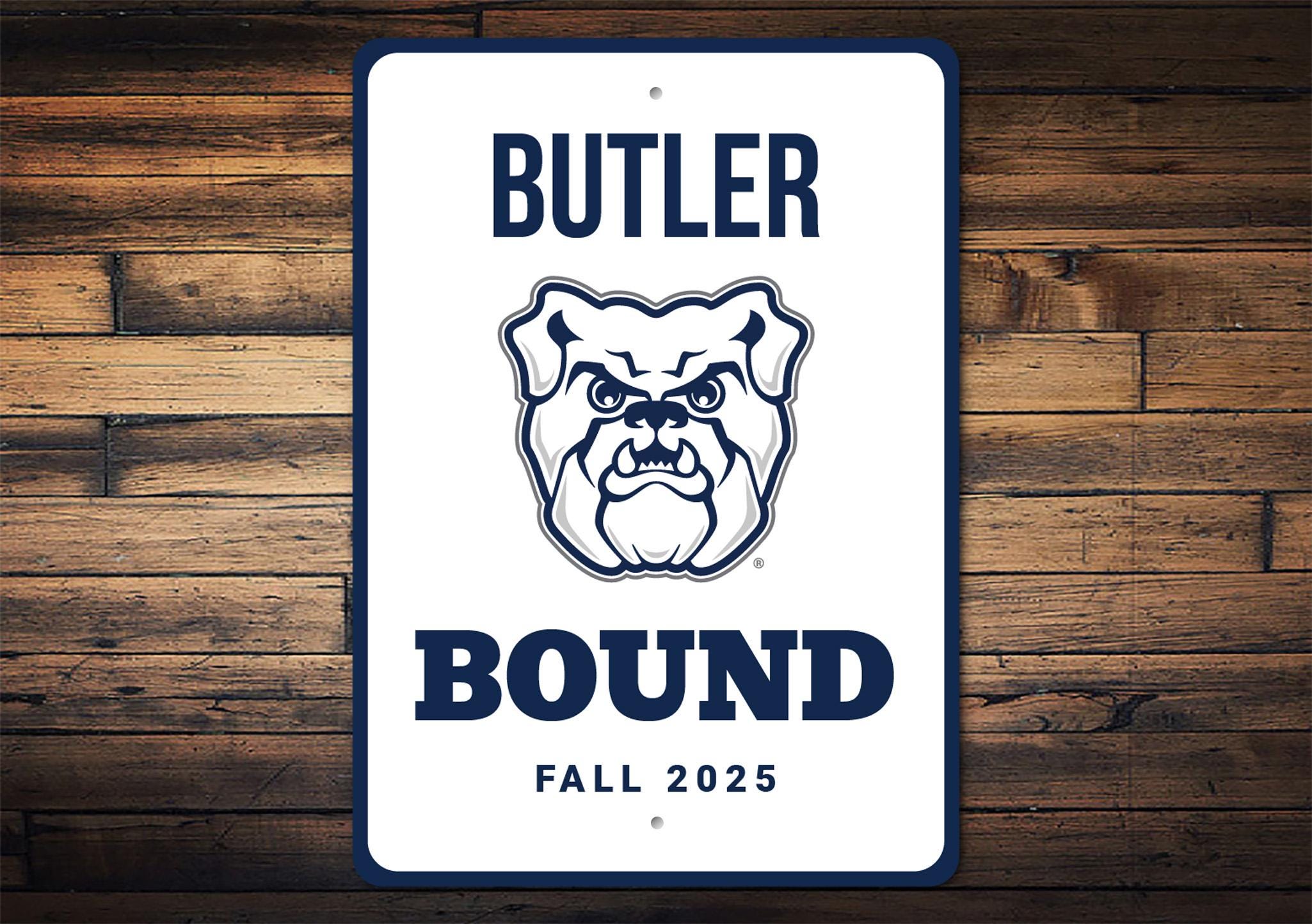 Butler Bound Sign, Butler Student Gift, Butler Fan Sign, Butler ...