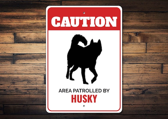 Husky Dog Sign, Caution Dog Sign, Husky Lover, Dog Breed Signs, Husky Gift, Husky Mom, Siberian Husky, Gate Dog Sign - Dog Metal Sign