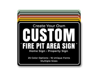 Custom Fire Pit Area Sign, Personalized Outdoor Metal Sign for Airbnb, Cabin, Patio or Backyard
