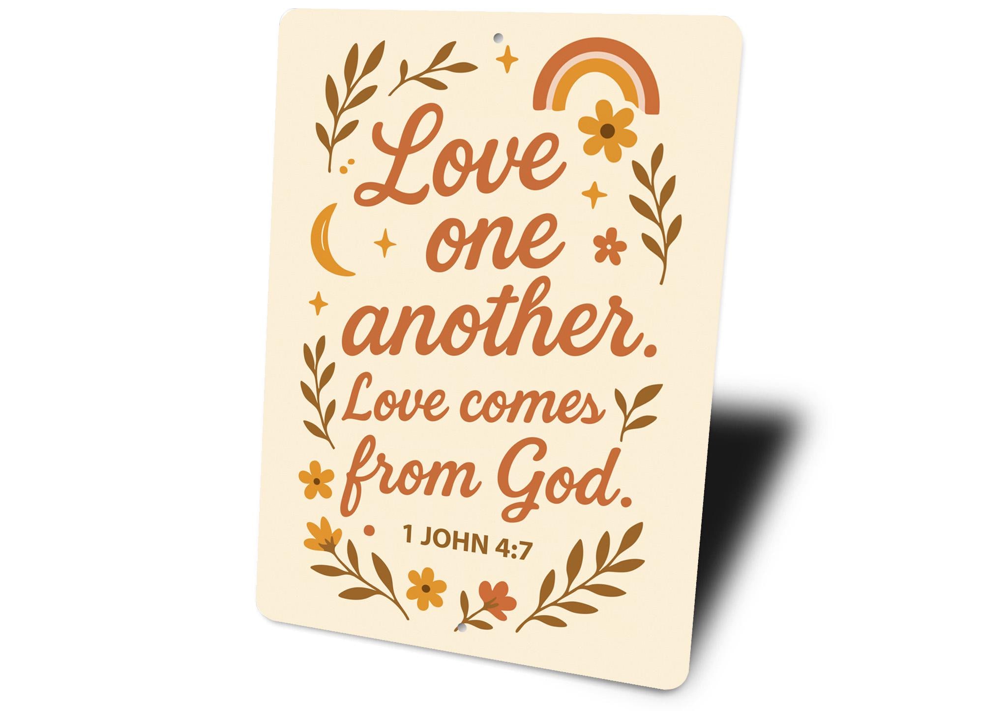 Love One Another Love Comes From God Sign, Bible Verse Sign