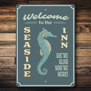 Seaside Inn Sign, Welcome Inn Sign, Beach Decor Design, Sign For Beach, Coastal Decor, Beach Sign, Aluminum Gift, Quality Metal Seaside Sign
