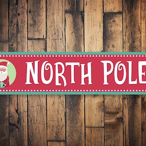 North Pole Sign, Decor For Santa, North Pole, Sign For Christmas, Santa Decor, North Pole Home, Santas Home- Quality Aluminum Holiday Sign