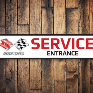 Service Entrance, Corvette Garage, Chevrolet Garage, Corvette Sign, Corvette, Car Wall Decor, Dad Gift, Vette Gift Decor - Quality Aluminum