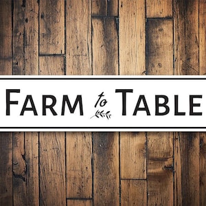 Farm To Table, Farming Decor, Farming Signs, Decor For the Farm, Farmhouse Sign, Decor For Kitchen, Farm Kitchen, Kitchen - Quality Aluminum
