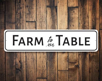 Farm To Table, Farming Decor, Farming Signs, Decor For the Farm, Farmhouse Sign, Decor For Kitchen, Farm Kitchen, Kitchen - Quality Aluminum
