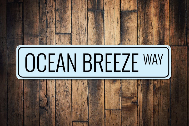 Panneau Ocean Breeze Way, panneau de rue de plage personnalisé, cadeau d'amoureux de l'océan, décor de maison de plage, décor de maison en métal décors d'océan en aluminium de qualité image 1