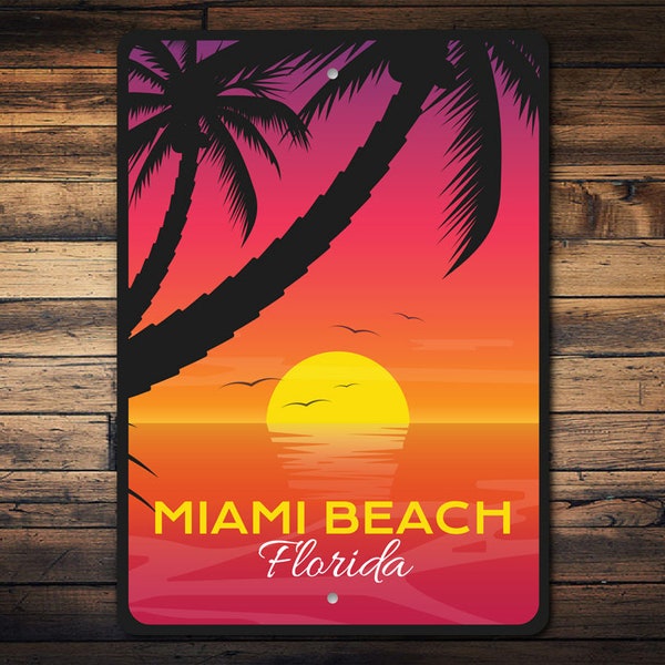 Miami Beach Sign, Custom Beach Sign, Florida Decor, Miami Sunset, Miami Gift, Florida Beach, Beach House Sign, Home Decor, Beach Metal Sign