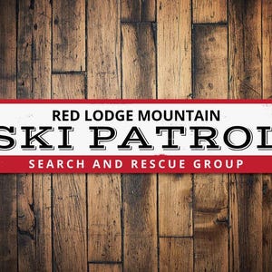 Ski Patrol Sign, Personalized Search & Rescue Group Sign, Custom Mountain Name Sign, Cabin Decor, Skiing Sign - Quality Aluminum Ski Signs