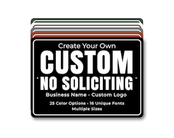 Custom No Soliciting Sign, Personalized Business Door Sign, Custom Logo Metal Sign for Office, Storefront or Shop