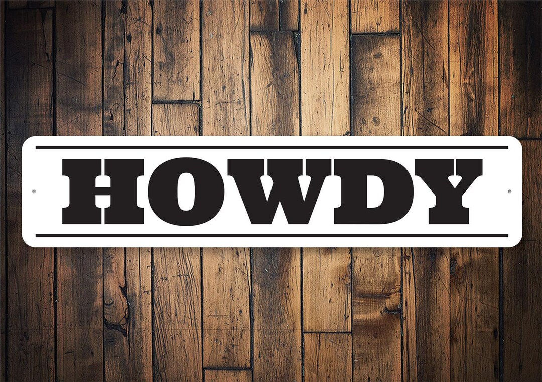 Howdy Sign, Welcoming Sign, Cowboy Barn Decor, Country Barn, Decor for ...