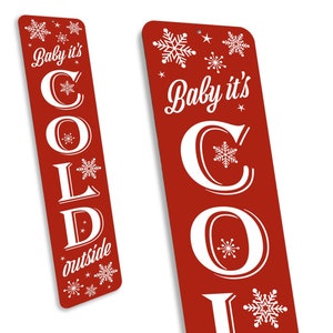 Baby It's Cold Outside Cartello per veranda invernale, decorazioni natalizie, decorazioni per veranda invernale, cartello in metallo verticale, regali Baby It's Cold Outside immagine 3